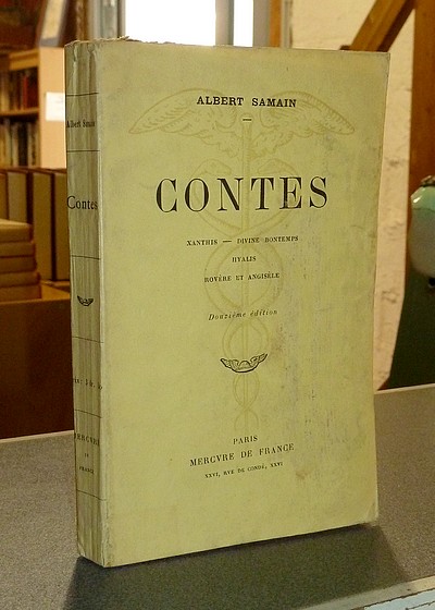 Contes. Xanthis - Divine Bontemps - Hyalis - Rovère et Angisèle