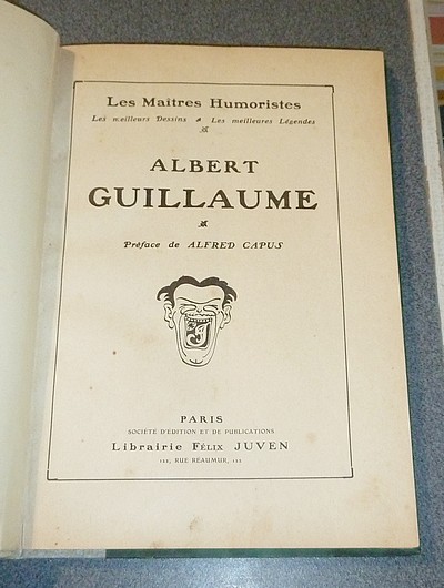 Albert Guillaume. « Les Maîtres Humoristes »