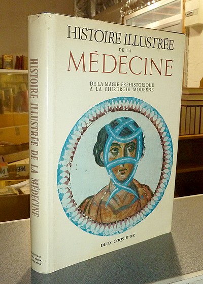 Histoire illustrée de la Médecine