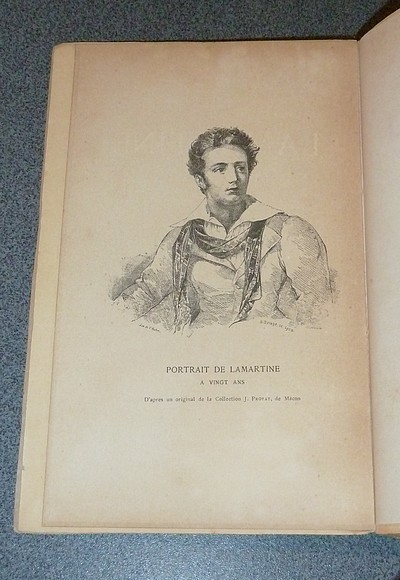 Le séjour de Lamartine à Belley. Souvenirs de son éducation classique d'après ses ouvrages & des documents inédits. Notes sur ses rapports avec notre pays.