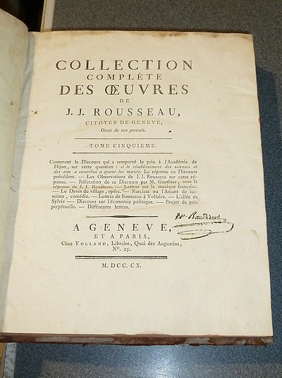 Collection complète des oeuvres. Tome Cinquième : Discours qui a remporté le prix de l'Académie de Dijon ; Observation et réfutation de ce discours ; Le devins du village (Opéra) ; Lettres sur la musique ; Narcisse ; Lettres de Rousseau à Voltaire...