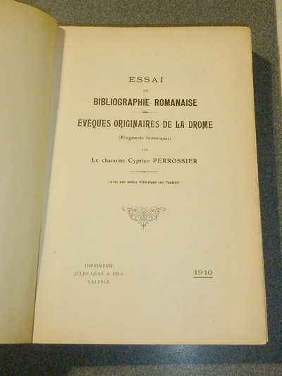 Essai de Bibliographie Romanaise. Évêque originaires de la Drôme (fragments historiques)