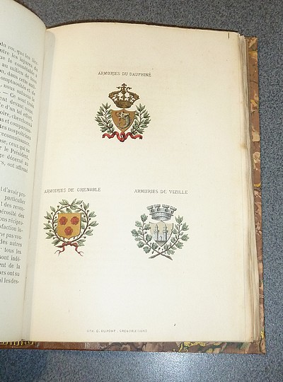 Fêtes du Centenaire de la Révolution dauphinoise de 1788 données à Grenoble et à Vizille les 20 et 21 juillet 1888 en présence de M. Carnot, Président de la République et Documents historiques sur les origines de la Révolution dauphinoise