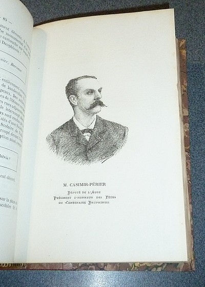 Fêtes du Centenaire de la Révolution dauphinoise de 1788 données à Grenoble et à Vizille les 20 et 21 juillet 1888 en présence de M. Carnot, Président de la République et Documents historiques sur les origines de la Révolution dauphinoise