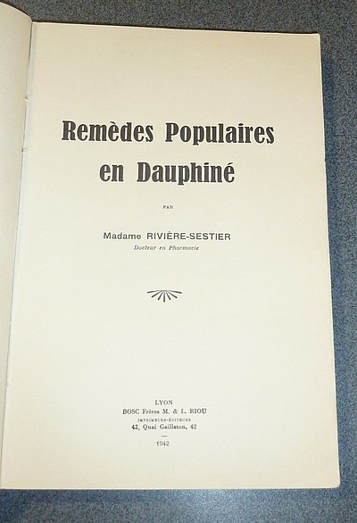 Remèdes populaires en Dauphiné (Dedicace)