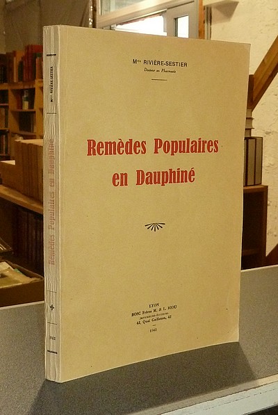 livre ancien - Remèdes populaires en Dauphiné (Dedicace) - Rivière-Sestier, Madame