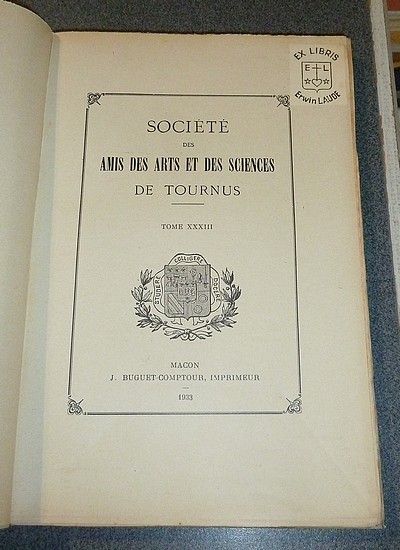 Société des Amis des Arts et des Sciences de Tournus. Tome XXXIII