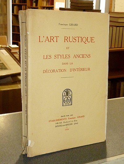 L'art rustique et les styles anciens dans la décoration d'intérieur