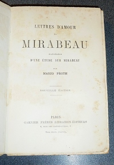 Lettres d'amour de Mirabeau, précédées d'une étude sur Mirabeau par Mario Proth
