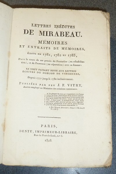 Lettres inédites de Mirabeau. Mémoires et extraits de Mémoires écrits en 1781, 1782 et 1783, dans le cours de ses procès de Pontarlier (en réhabilitation), et de Provence (en séparation) avec sa femme