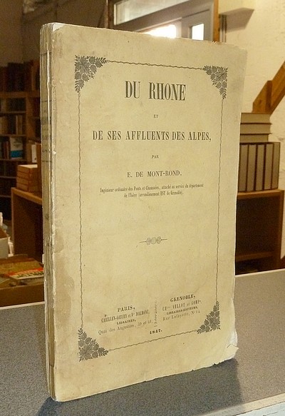 Du Rhône et de ses affluents des Alpes