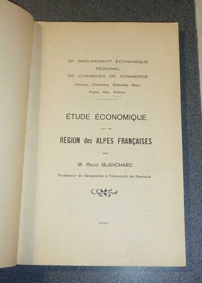 La Région des Alpes françaises, Étude économique