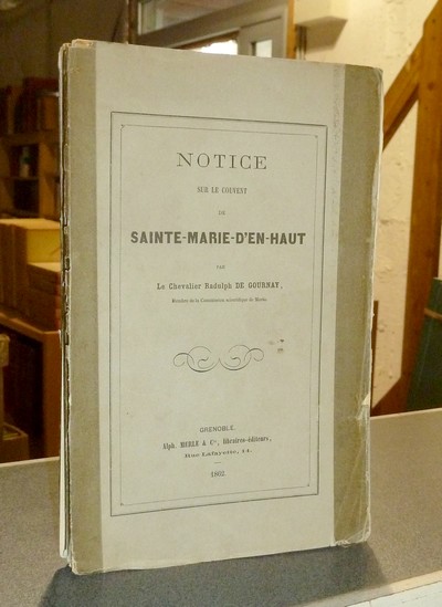 Notice sur le couvent de Sainte-Marie-d'en-Haut