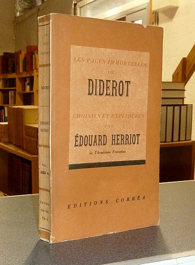 Le pages immortelles de Diderot, choisies et expliquées par Édouard Herriot