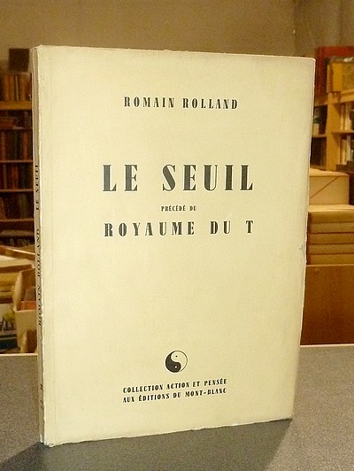 Le seuil, précédé du Royaume du T