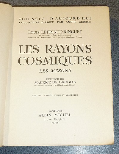 Les rayons cosmiques. Les Mésons