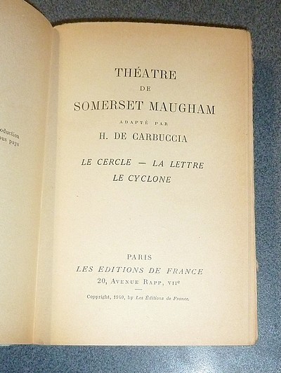 Théâtre de Somerset Maugham : Le cercle - La lettre - Le cyclone