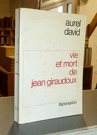 livre ancien - Vie et mort de Jean Giraudoux, le roman d'une idée (Dédicace) - David, Aurel
