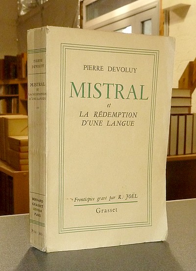 Mistral et la Rédemption d'une langue