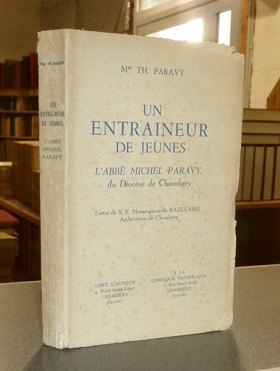 Un entraineur de Jeunes, l'Abbé Michel Paravy du Diocèse de Chambéry