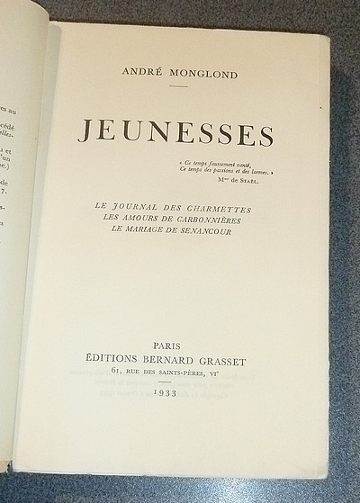 Jeunesses. Le journal des Charmettes, les amours de Carbonnières, Le mariage de Senancour