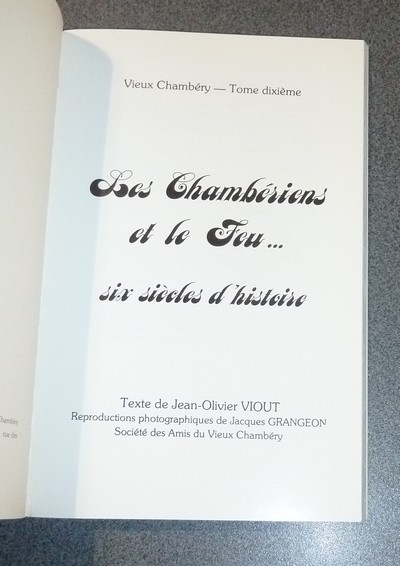 Les Chambériens et le feu... six siècles d'histoire