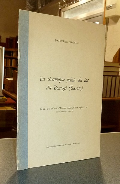 Livre ancien Savoie - La céramique peinte du lac du Bourget (Savoie) - Combier, Jacqueline
