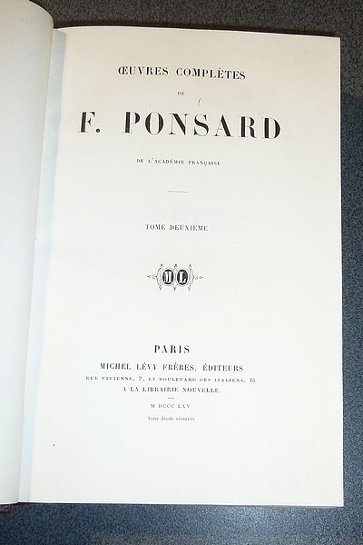 Oeuvres complètes de F. Ponsard (Tome deuxième). Études antiques - Homère - Ulysse - L'Honneur et l'Argent - La bourse - Ce qui plait aux femmes