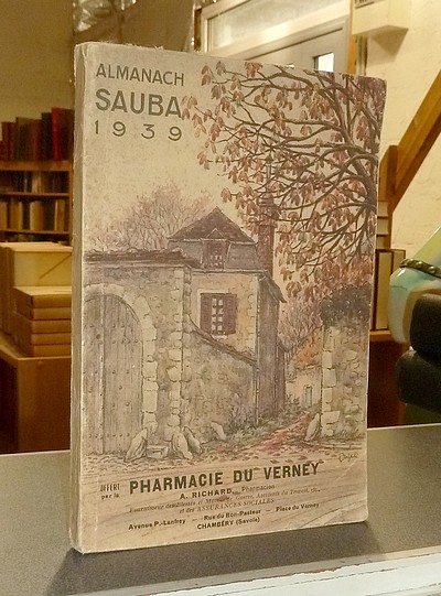 Almanach Sauba 1939. Offert par la Pharmacie Du Verney, Chambéry