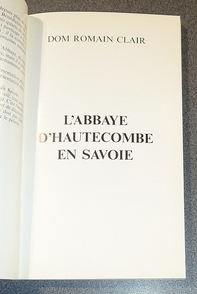 L'Abbaye d'Hautecombe en Savoie