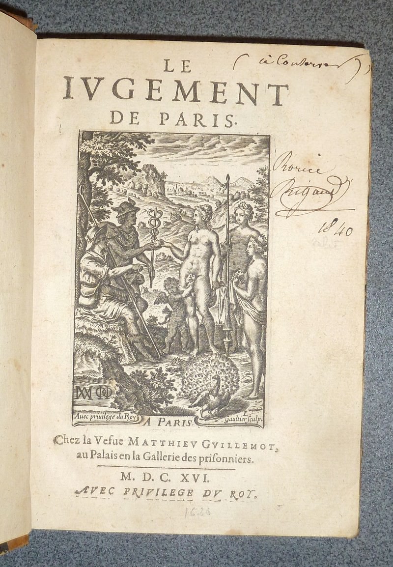 Le Jugement de Paris (1616) Suivi de Discours sur les Métamorphoses d'Ovide, contenant...