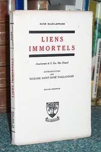 Liens immortels. Journal d'Alice Ollé-Laprune