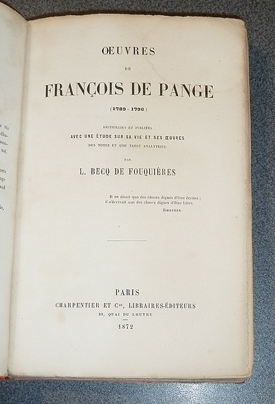 Oeuvres de François de Pange (1789-1796) recueillies et publiée avec une étude sur sa vie et ses oeuvres, des notes et une table analytique par L. Becq de Fouquières