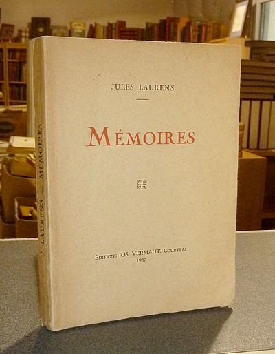 Livre ancien Savoie - Mémoires - Laurens, Jules