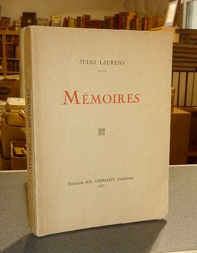 Livre ancien - Mémoires - Laurens, Jules