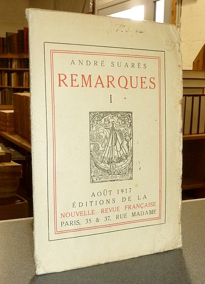 Remarques I (édition originale) - Suarès, André