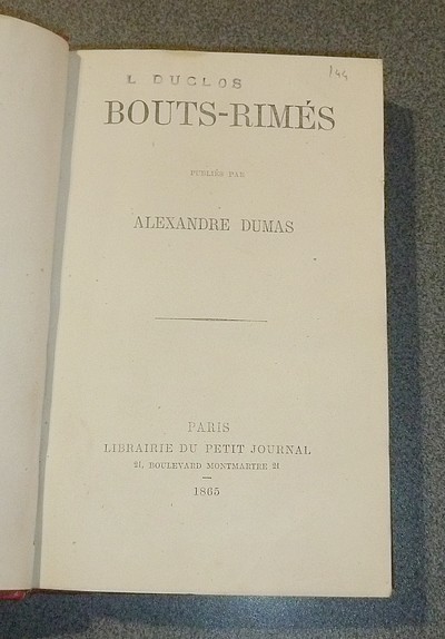 Bouts-Rimés. Publiés par Alexandre Dumas