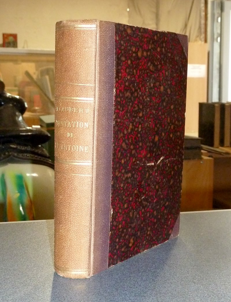 livre ancien - La Tentation de Saint Antoine (édition originale) - Flaubert, Gustave