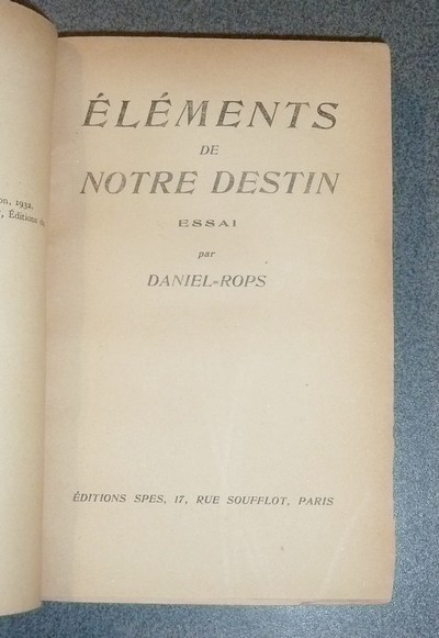 Éléments de notre Destin. Essai (Dédicace)
