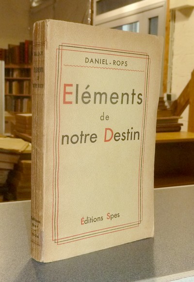 Éléments de notre Destin. Essai (Dédicace)