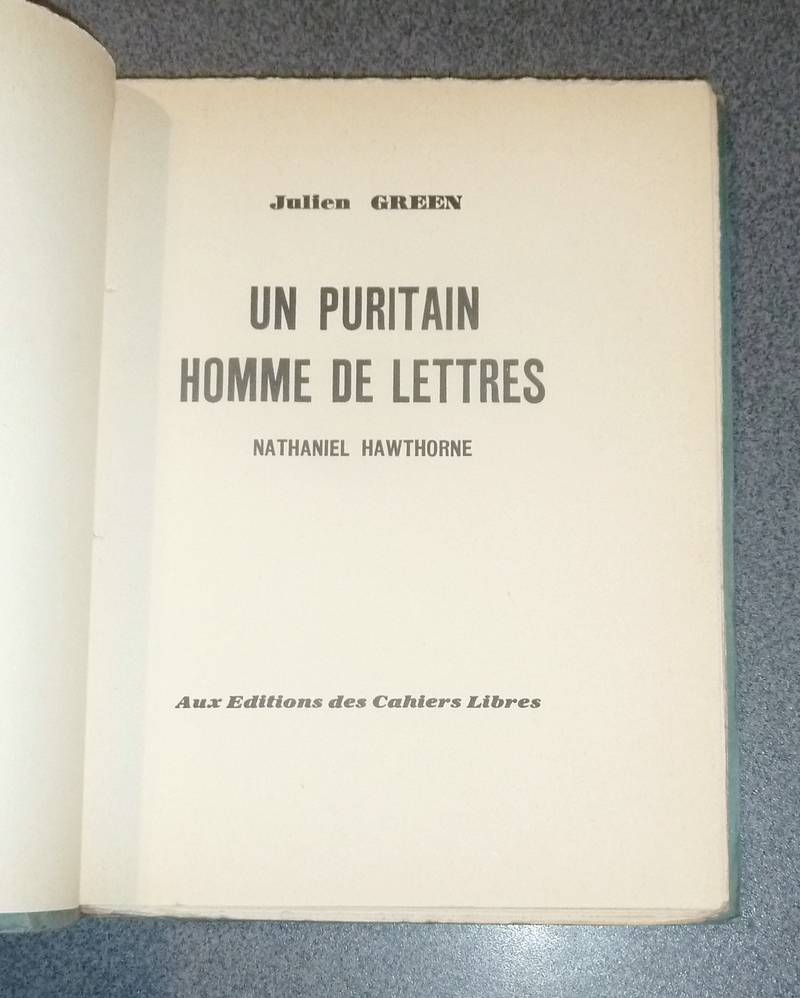 Un puritain homme de lettres, Nathaniel Hawthorne