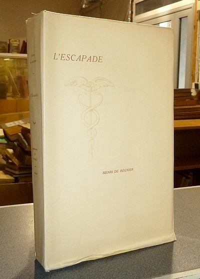 livre ancien - L'escapade (édition originale) - Régnier, Henri de