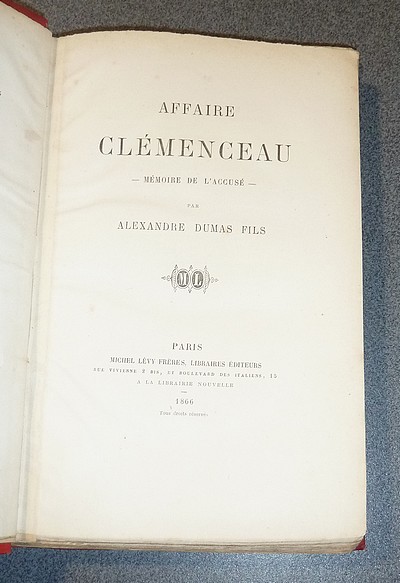 Affaire Clémenceau. Mémoire de l'accusé