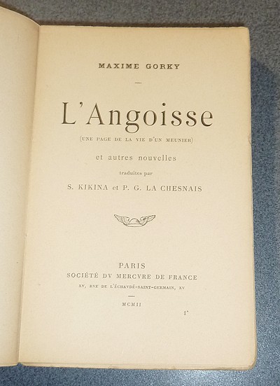 L'angoisse (une page de la vie d'un meunier) et autres nouvelles