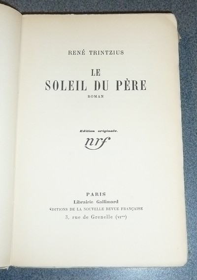 Le soleil du Père. Roman (édition originale)