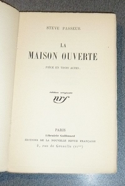 La maison ouverte, pièce en trois actes (édition originale)