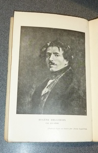 La vie de Delacroix (édition originale)