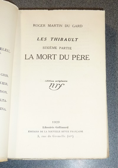 La mort du Père. Les Thibault, sixième partie (édition originale)