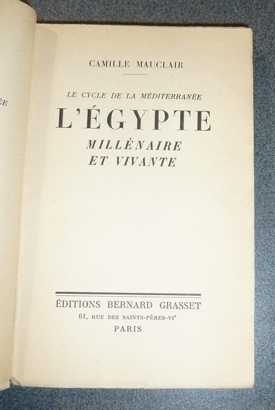 L'Egypte, millénaire et vivante. « Le cycle de la méditerranée »