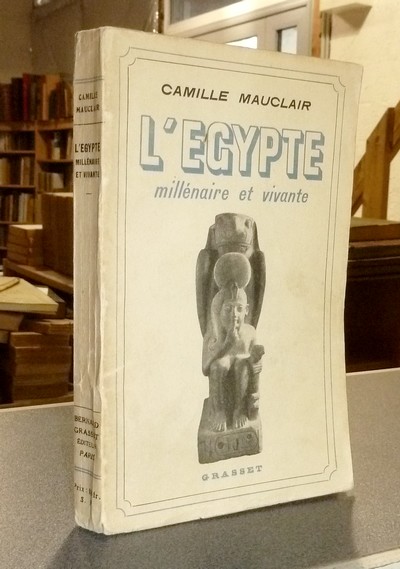 L'Egypte, millénaire et vivante. « Le cycle de la méditerranée »